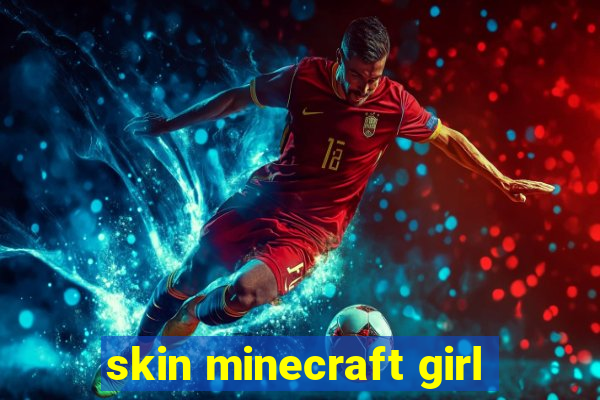 skin minecraft girl